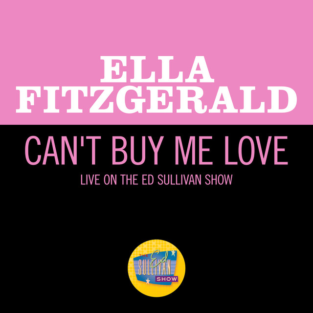 Can’t Buy Me Love (Live On The Ed Sullivan Show, April 28, 1968)