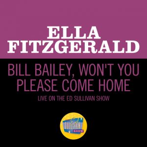 Bill Bailey, Won't You Please Come Home (Live On The Ed Sullivan Show, May 5, 1963)