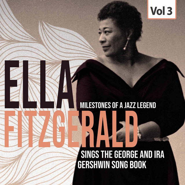 Milestones of a Jazz Legend Ella Fitzgerald sings the Song Book, Vol. 3