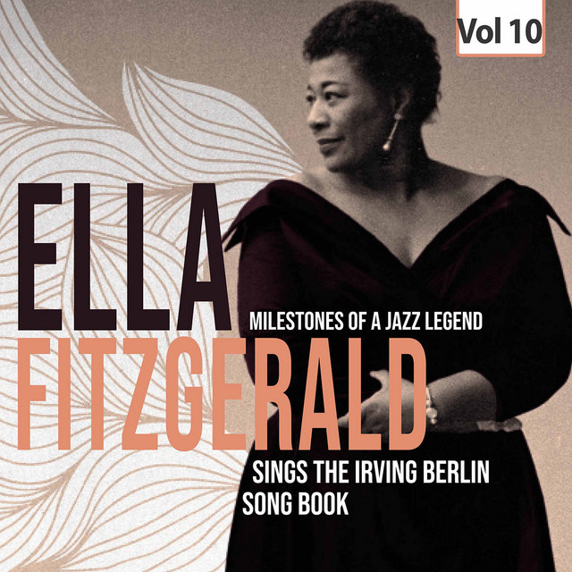 Milestones of a Jazz Legend Ella Fitzgerald sings the Song Book, Vol. 10